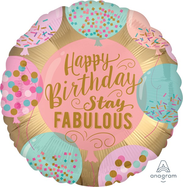Happy Birthday Stay Fabulous Balloon